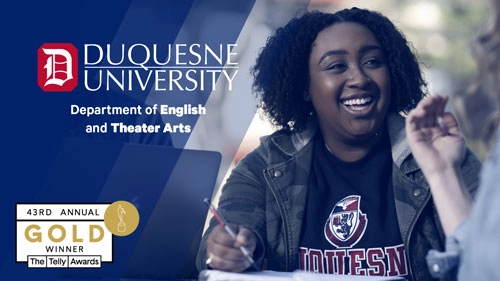 Duquesne University - English & Theater Arts Promotional Video - Gold Telly Award Winner